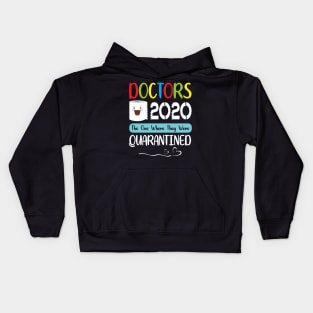 Doctors Toilet Paper Face 2020 The One Where They Were Quarantined Fighting Coronavirus 2020 Kids Hoodie